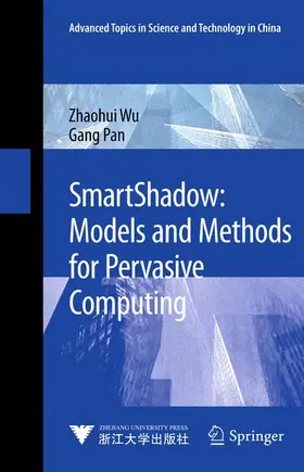 Pan / Wu |  SmartShadow: Models and Methods for Pervasive Computing | Buch |  Sack Fachmedien