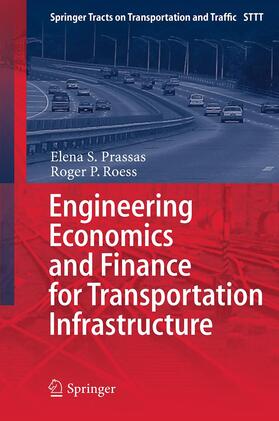Roess / Prassas |  Engineering Economics and Finance for Transportation Infrastructure | Buch |  Sack Fachmedien