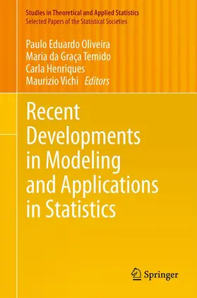 Oliveira / Vichi / da Graça Temido |  Recent Developments in Modeling and Applications in Statistics | Buch |  Sack Fachmedien