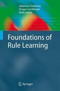 Fürnkranz / Lavrac / Gamberger |  Foundations of Rule Learning | Buch |  Sack Fachmedien