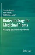 Chandra / Varma / Lata |  Biotechnology for Medicinal Plants | Buch |  Sack Fachmedien