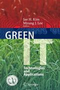 Lee / Kim |  Green IT: Technologies and Applications | Buch |  Sack Fachmedien