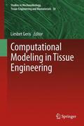 Geris |  Computational Modeling in Tissue Engineering | Buch |  Sack Fachmedien