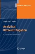 Börger / Maechtle |  Analytical Ultracentrifugation of Polymers and Nanoparticles | Buch |  Sack Fachmedien