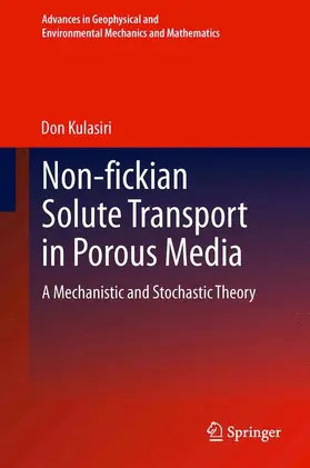 Kulasiri |  Non-fickian Solute Transport in Porous Media | Buch |  Sack Fachmedien