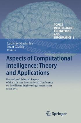 Živcák / Madarász / Živcák |  Aspects of Computational Intelligence: Theory and Applications | Buch |  Sack Fachmedien