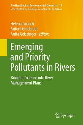 Guasch / Geiszinger / Ginebreda |  Emerging and Priority Pollutants in Rivers | Buch |  Sack Fachmedien