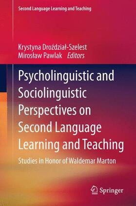 Pawlak / Drozdzial-Szelest |  Psycholinguistic and Sociolinguistic Perspectives on Second Language Learning and Teaching | Buch |  Sack Fachmedien