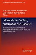Ferrier / Madani / Bernard |  Informatics in Control, Automation and Robotics | Buch |  Sack Fachmedien