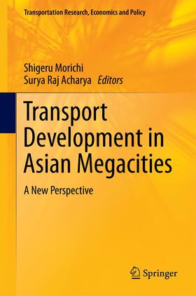 Acharya / Morichi |  Transport Development in Asian Megacities | Buch |  Sack Fachmedien