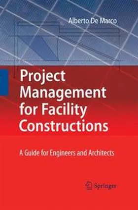 De Marco | Project Management for Facility Constructions | Buch | 978-3-642-43202-6 | sack.de