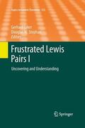 Stephan / Erker |  Frustrated Lewis Pairs I | Buch |  Sack Fachmedien