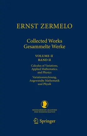 Zermelo / Ebbinghaus / Kanamori |  Ernst Zermelo - Collected Works/Gesammelte Werke II | Buch |  Sack Fachmedien