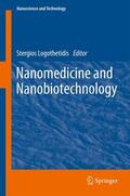 Logothetidis |  Nanomedicine and Nanobiotechnology | Buch |  Sack Fachmedien