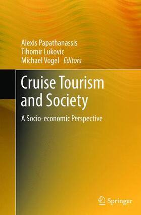 Papathanassis / Vogel / Lukovic |  Cruise Tourism and Society | Buch |  Sack Fachmedien