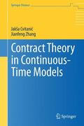 Zhang / Cvitanic |  Contract Theory in Continuous-Time Models | Buch |  Sack Fachmedien
