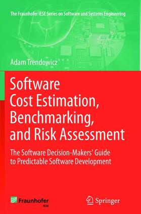 Trendowicz | Software Cost Estimation, Benchmarking, and Risk Assessment | Buch | 978-3-642-43365-8 | sack.de