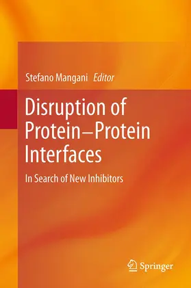 Mangani | Disruption of Protein-Protein Interfaces | Buch | 978-3-642-43389-4 | www.sack.de
