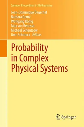 Deuschel / Gentz / Schmock |  Probability in Complex Physical Systems | Buch |  Sack Fachmedien
