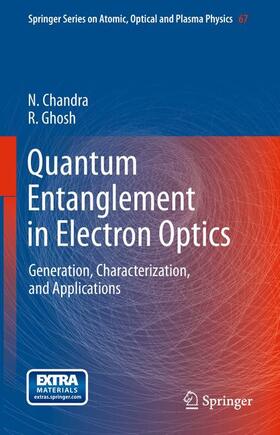 Ghosh / Chandra | Quantum Entanglement in Electron Optics | Buch | 978-3-642-43437-2 | sack.de