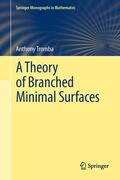 Tromba |  A Theory of Branched Minimal Surfaces | Buch |  Sack Fachmedien