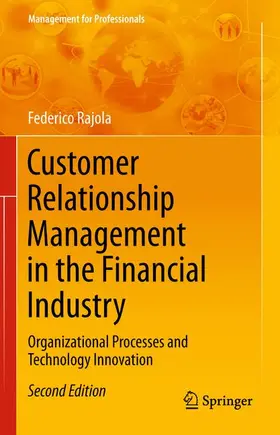 Rajola |  Customer Relationship Management in the Financial Industry | Buch |  Sack Fachmedien