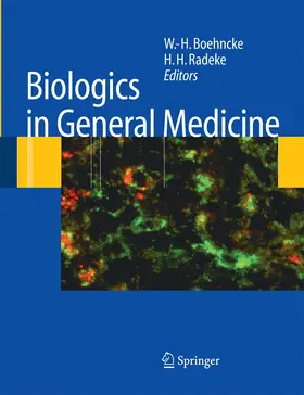 Boehncke / Radeke | Biologics in General Medicine | Buch | 978-3-642-43567-6 | www.sack.de