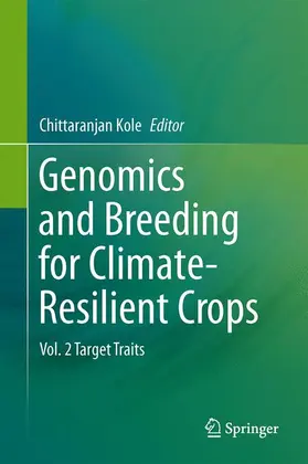Kole | Genomics and Breeding for Climate-Resilient Crops | Buch | 978-3-642-43571-3 | www.sack.de