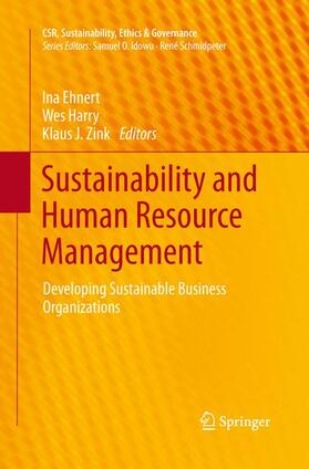 Ehnert / Zink / Harry | Sustainability and Human Resource Management | Buch | 978-3-642-43586-7 | sack.de