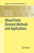 Boffi / Fortin / Brezzi |  Mixed Finite Element Methods and Applications | Buch |  Sack Fachmedien