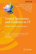 Dwivedi / De' / Zinner Henriksen |  Grand Successes and Failures in IT: Public and Private Sectors | Buch |  Sack Fachmedien