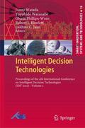 Watada / Watanabe / Jain |  Intelligent Decision Technologies | Buch |  Sack Fachmedien