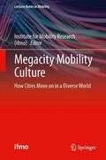 BMW Group / Institute for Mobility Research (ifmo) |  Megacity Mobility Culture | Buch |  Sack Fachmedien