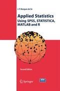 Marques de Sá |  Applied Statistics Using SPSS, STATISTICA, MATLAB and R | Buch |  Sack Fachmedien