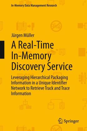 Müller | A Real-Time In-Memory Discovery Service | Buch | 978-3-642-43767-0 | sack.de