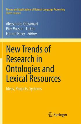 Oltramari / Hovy / Vossen | New Trends of Research in Ontologies and Lexical Resources | Buch | 978-3-642-43778-6 | sack.de