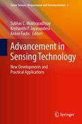 Mukhopadhyay / Fuchs / Jayasundera |  Advancement in Sensing Technology | Buch |  Sack Fachmedien