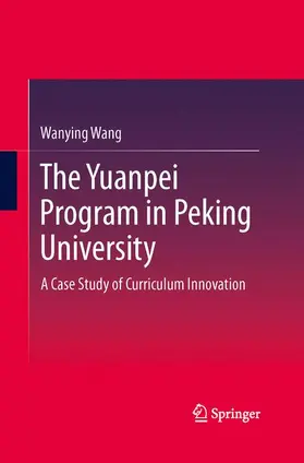 Wang |  The Yuanpei Program in Peking University | Buch |  Sack Fachmedien