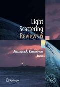 Kokhanovsky |  Light Scattering Reviews, Vol. 6 | Buch |  Sack Fachmedien