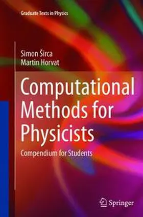 Sirca / Horvat | Computational Methods for Physicists | Buch | 978-3-642-43830-1 | sack.de