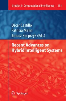 Castillo / Kacprzyk / Melin |  Recent Advances on Hybrid Intelligent Systems | Buch |  Sack Fachmedien