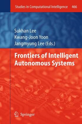 Lee / Yoon | Frontiers of Intelligent Autonomous Systems | Buch | 978-3-642-43924-7 | sack.de