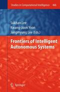 Lee / Yoon |  Frontiers of Intelligent Autonomous Systems | Buch |  Sack Fachmedien
