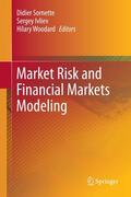 Sornette / Woodard / Ivliev |  Market Risk and Financial Markets Modeling | Buch |  Sack Fachmedien