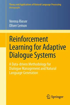 Lemon / Rieser |  Reinforcement Learning for Adaptive Dialogue Systems | Buch |  Sack Fachmedien