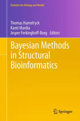 Hamelryck / Mardia / Ferkinghoff-Borg |  Bayesian Methods in Structural Bioinformatics | Buch |  Sack Fachmedien