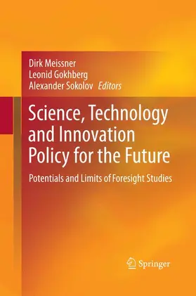Meissner / Sokolov / Gokhberg |  Science, Technology and Innovation Policy for the Future | Buch |  Sack Fachmedien