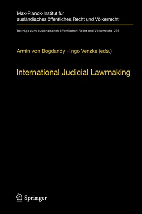 Von Bogdandy / Venzke |  International Judicial Lawmaking | Buch |  Sack Fachmedien