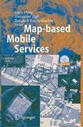 Meng / Reichenbacher / Zipf |  Map-based Mobile Services | Buch |  Sack Fachmedien