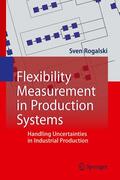 Rogalski |  Flexibility Measurement in Production Systems | Buch |  Sack Fachmedien